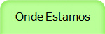 Onde Estamos